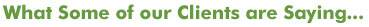 WhatOurClientsareSaying.jpg